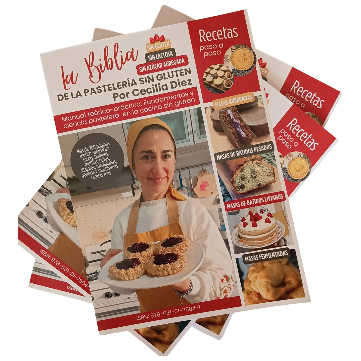 Libro Físico La Biblia de la Pastelería Sin Gluten Sin Lactosa Sin Azúcar Añadida