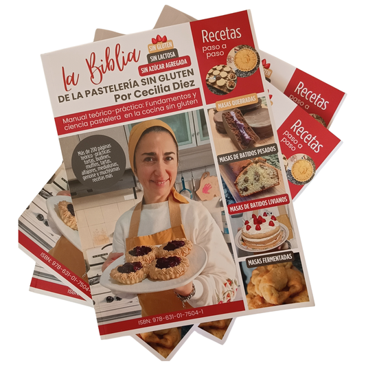 Libro Físico La Biblia de la Pastelería Sin Gluten Sin Lactosa Sin Azúcar Añadida